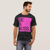 T-SHIRT LES FEMMES SONT UN BOSS (Devant entier)