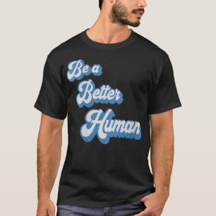 T-shirt Les Femmes Sont Un Homme Meilleur À Dire Bleu & Gr
