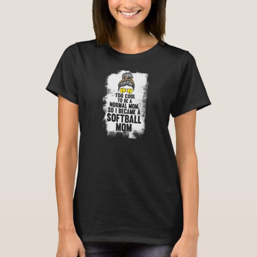 T-shirt Les femmes trop cool pour être softball maman soft (Devant)