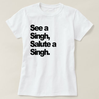 T-shirt Les femmes "voir Singh" (originales)