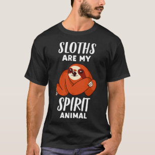 T-shirt Les fentes sont mon esprit animal drôle Sloth
