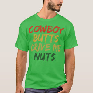 T-shirt Les fesses de cowboy me rendent dingue 2