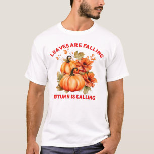 T-shirt Les feuilles tombent, l'automne appelle Design Cla