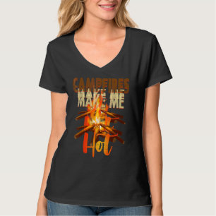 T-shirt Les feux de camp me rendent chaud mignonne toxicom