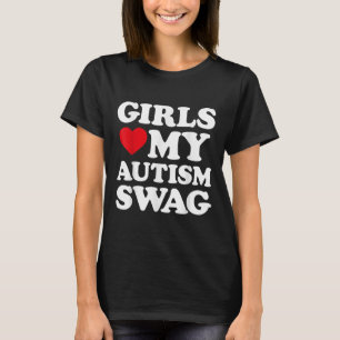 T-shirt Les filles adorent mon autisme Swag Amusant Les fi