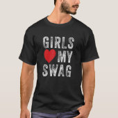 T-shirt Les filles adorent mon Swag 1 (Devant)