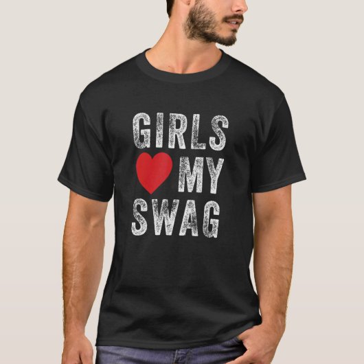 T-shirt Les filles adorent mon Swag 1 (Devant)