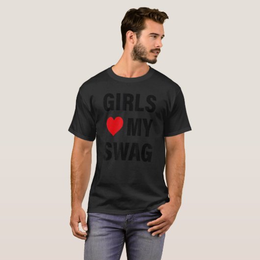 T-shirt Les filles adorent mon Swag 3 (Devant entier)