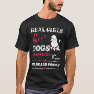T-shirt Les filles aiment le chien de caniche standard