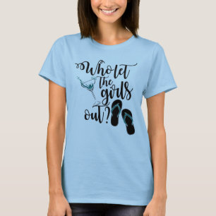 T-shirt Les Filles Boivent Le Week-End Qui Ont Laissé Les