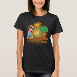 T-shirt Les filles de l'arbre le font mieux – Humour amour