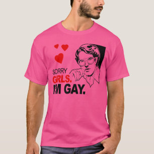 T-shirt Les filles désolées je suis gai