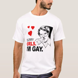 T-shirt Les filles désolées je suis gai