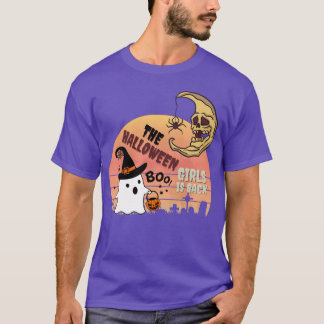 T-shirt Les filles d'halloween sont de retour