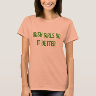 T-shirt LES FILLES IRLANDAISES LE FONT MIEUX - Vêtements d