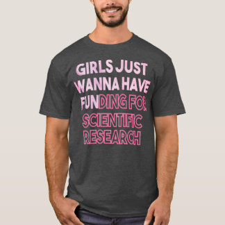 T-shirt Les Filles Juste Voulaient Avoir Financement Drôle
