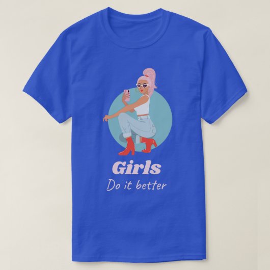 T-shirt Les Filles Le Font Mieux (Design devant)