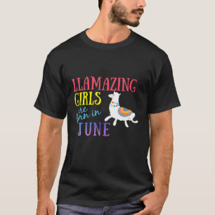 T-shirt Les filles llamazing naissent en juin Mignon Lama