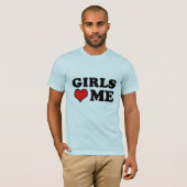 T-shirt Les filles m'aiment (Devant entier)