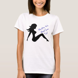 T-shirt Les Filles Mauvaises Ont Aussi Besoin D'Amour !