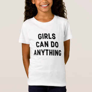 T-Shirt LES FILLES PEUVENT FAIRE N'IMPORTE QUOI
