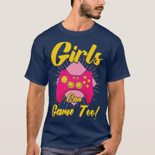 T-shirt Les Filles Peuvent Jouer À Jouer Jeux Vidéo Jeux D