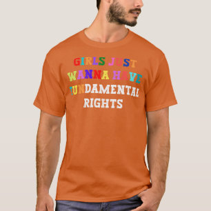 T-shirt Les filles veulent avoir des droits fondamentaux 8