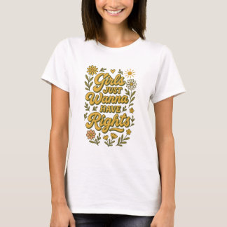 T-shirt Les Filles Veulent Juste Avoir des Droits – Fémini