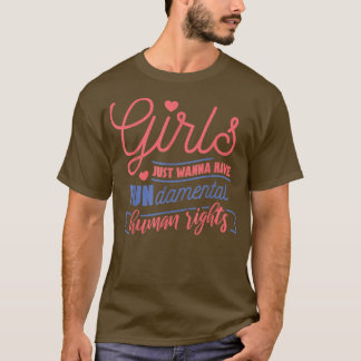T-shirt Les filles veulent juste avoir des droits fondamen