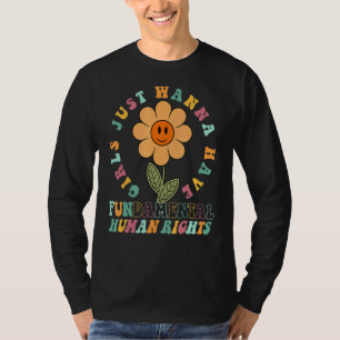 T-shirt Les filles veulent juste avoir des droits humains