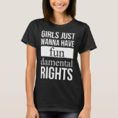 T-shirt les filles veulent juste avoir l'offensiv damental (Devant)