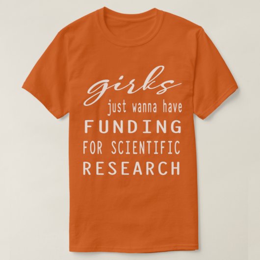 T-shirt Les filles veulent juste avoir un financement pour (Design devant)