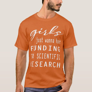T-shirt Les filles veulent juste avoir un financement pour