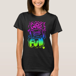 T-shirt Les filles veulent juste avoir une nostalgie amusa