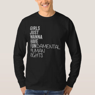 T-shirt Les filles veulent juste s'amuser droits fondament
