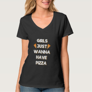 T-shirt Les Filles Veux Juste Avoir Pizza Foodie Femme