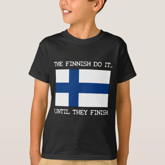 T-shirt Les finlandais le font… Jusqu'à ce qu'ils (Devant)