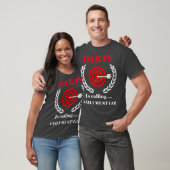 T-shirt Les fléchettes appellent et je dois aller les fléc (Unisexe)