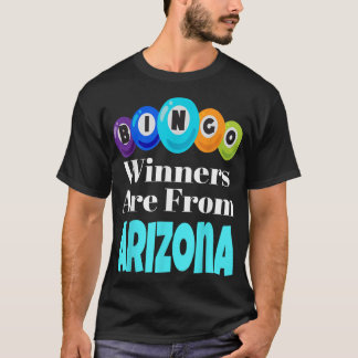 T-shirt Les Gagnants De Bingo Sont De Arizona Funny Game N