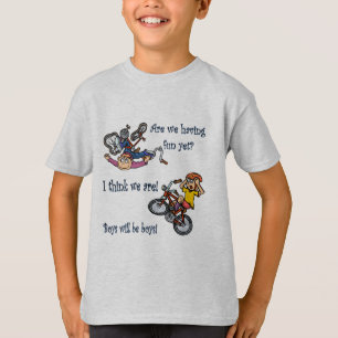 T-shirt Les Garçons Seront Des Garçons ! ~ On S'Amuse Enco