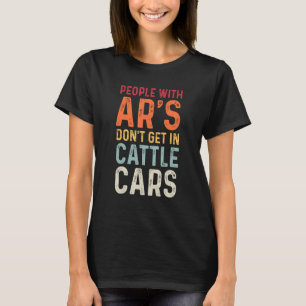 T-shirt Les gens avec Ar's ne s'installent pas dans des ch