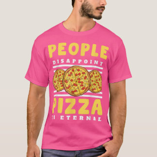 T-shirt Les Gens Décent Pizza Est L'Éternel Ventilateur De
