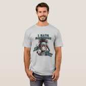 T-shirt Les gens du matin de la haine âne (Devant entier)