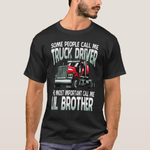 T-shirt Les Gens M'Appelent Chauffeur De Camion Le Lil Le