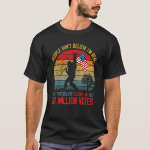 T-shirt Les gens ne croient pas que je suis réel, mais ils
