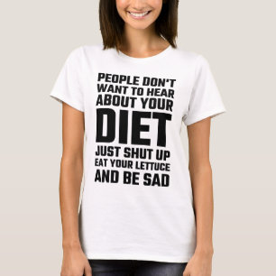 T-shirt Les gens ne veulent pas entendre parler de votre