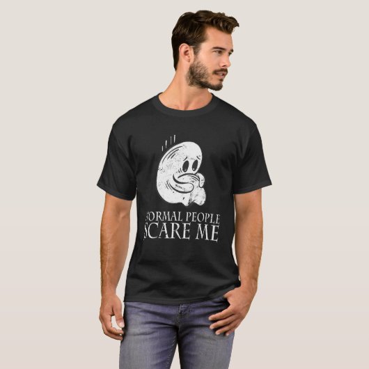 T-shirt Les gens ordinaires me font peur Geek Nerd antisoc (Devant entier)