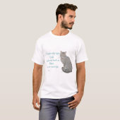 T-shirt Les Gens Qui Détestent Les Chats. . . (Devant entier)
