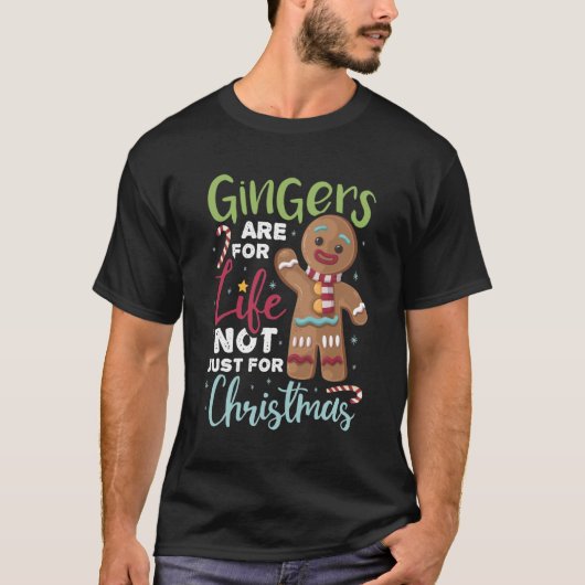 T-shirt Les Gingers Sont Pour La Vie Pas Seulement Pour Le (Devant)