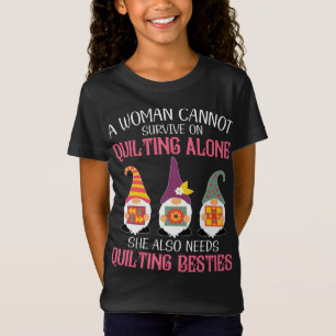 T-Shirt Les Gnomes Drôle Bestient Une Femme Ne Peut Surviv